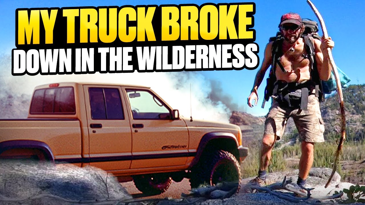 My Truck Broke Down in the Wilderness | The Full Story