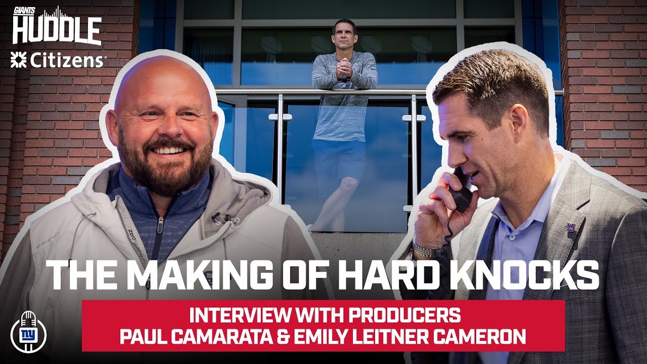 The Producers behind HBO&rsquo;s Hard Knocks | Giants Huddle Podcast | New York Giants