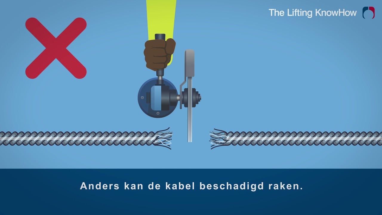 Lifting KnowHow – Afrollen en kappen van staalkabel