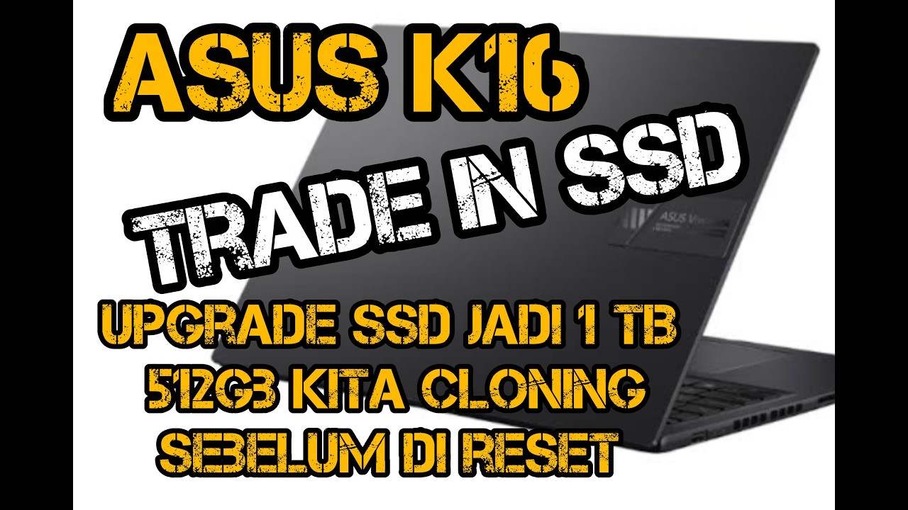 Upgrade ASUS K16 K3605VC || Pasang SSD 1TB Biar Makin Ngebut!