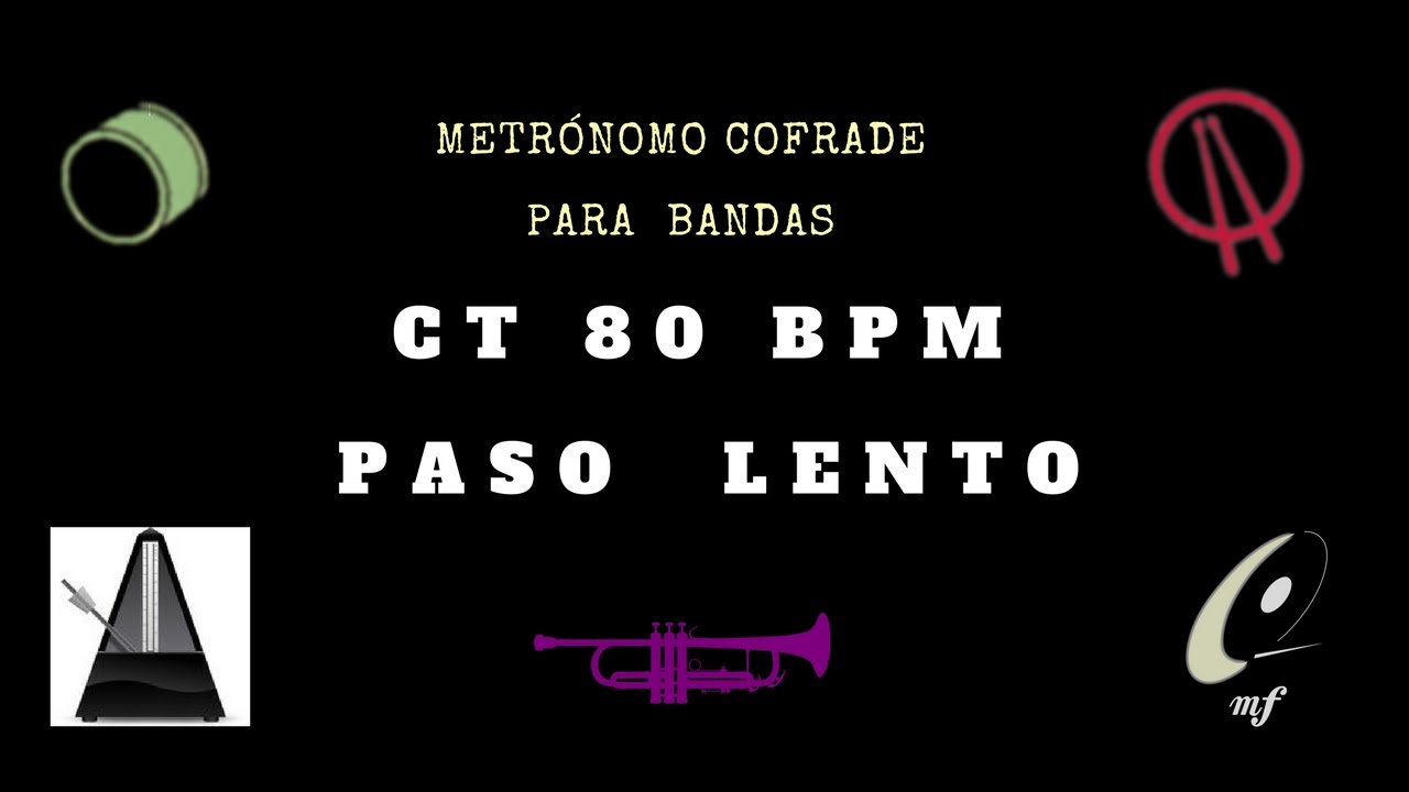 CT 80BPM PASO LENTO  METRONOMO COFRADE