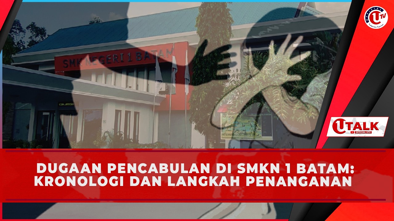 [LIVE] U TALK: DUGAAN P3NC4BVL4N DI SMKN 1 BATAM: KRONOLOGI DAN LANGKAH PENANGANAN