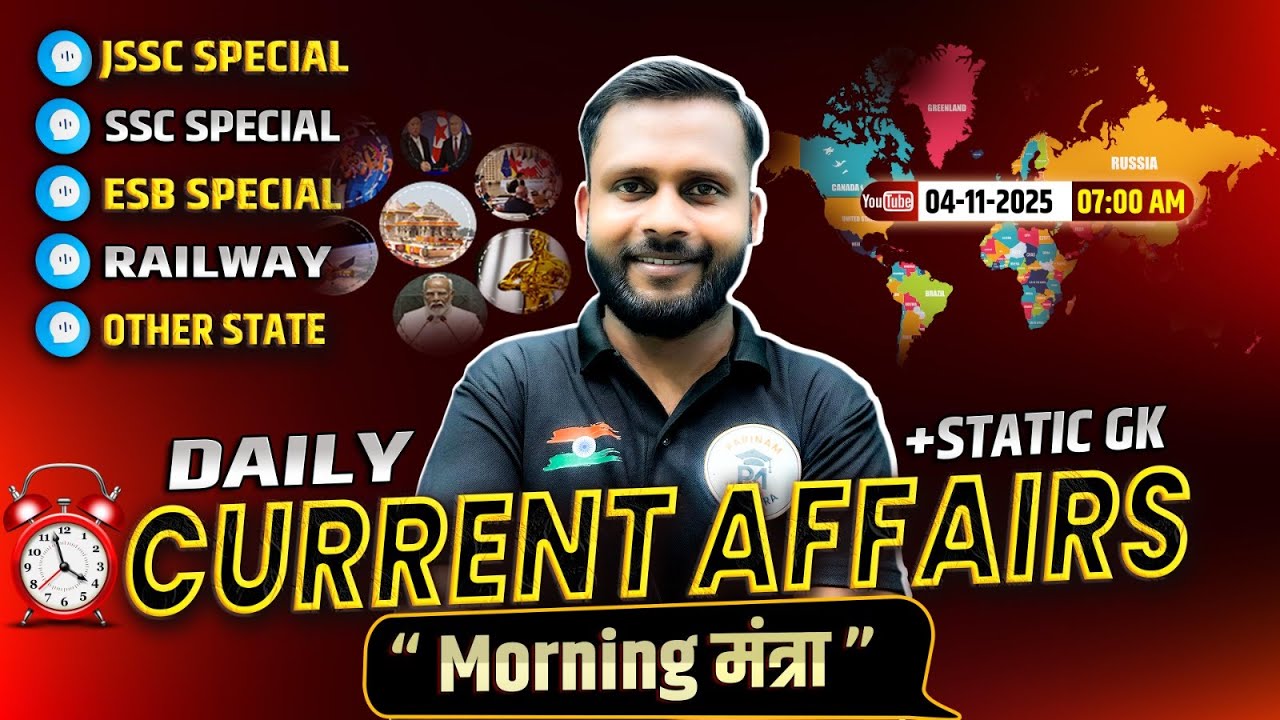 4 November 2025 Current Affairs | Morning Mantra | Current Affairs Today By Sachin sir