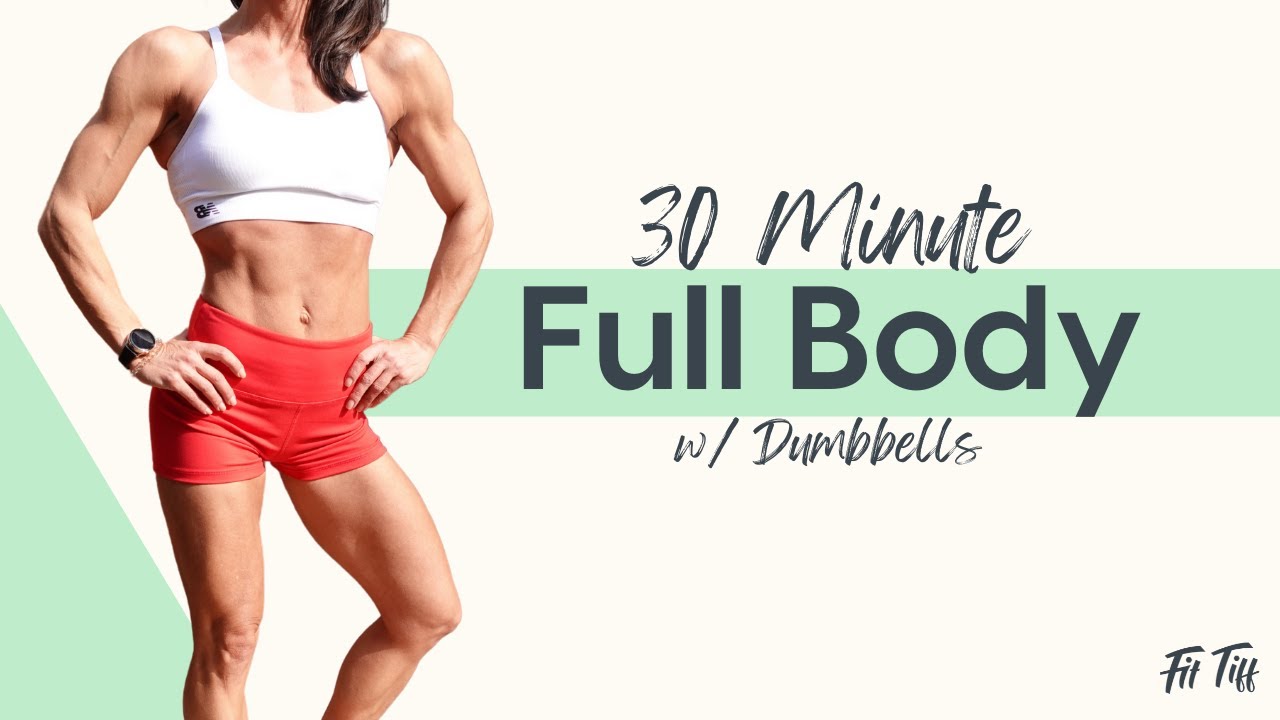 30 Minute full body strength training workout with weights for women and men
