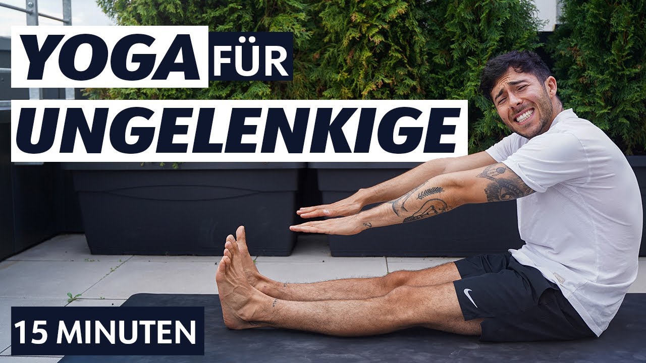 YOGA FÜR UNGELENKIGE - 15 Minuten bewegtes Dehnen für Anfänger