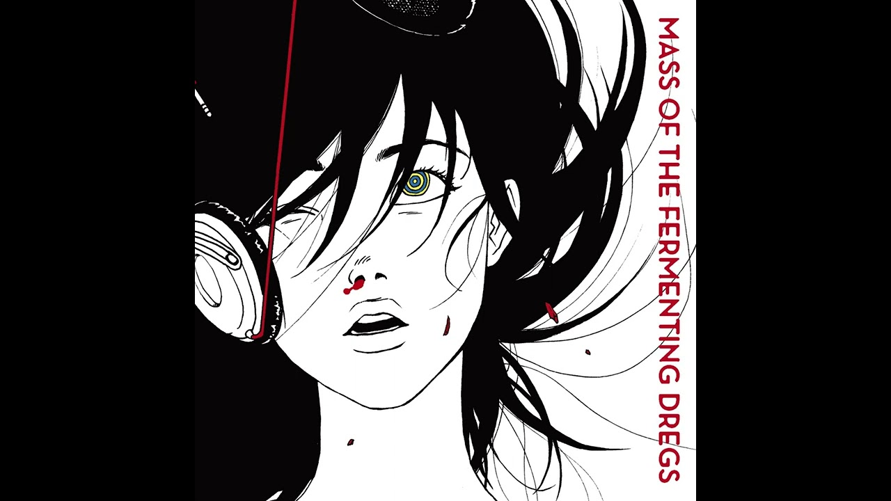 MASS OF THE FERMENTING DREGS - 青い、濃い、橙色の日(Instrumental)