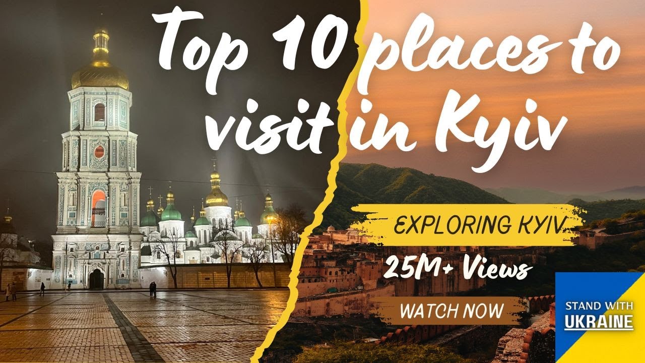 Top 10 places to visit in#kyiv #ukraine #travel #travelvlog #history #historychannel #tour #tourism