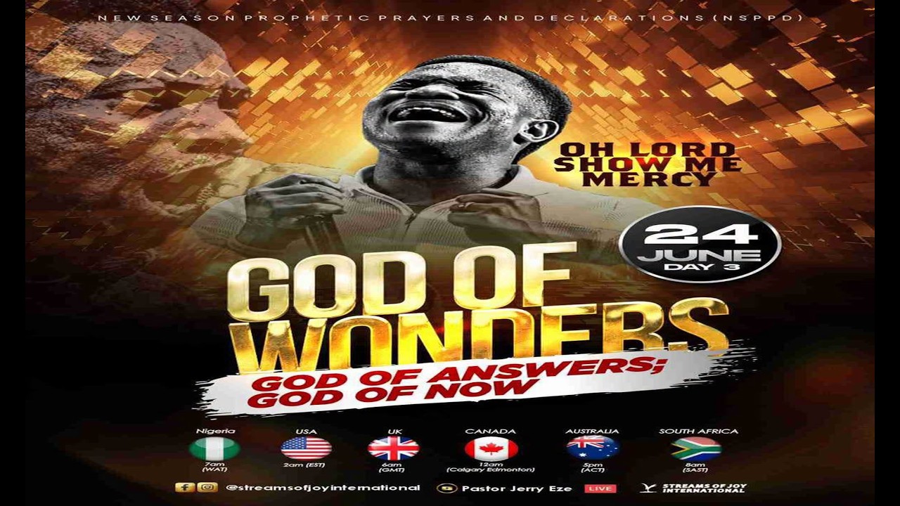 OH LORD SHOW ME MERCY//GOD OF WONDERS; GOD OF ANSWERS; GOD OF NOW [DAY 3] || NSPPD || 24TH JUNE 2026