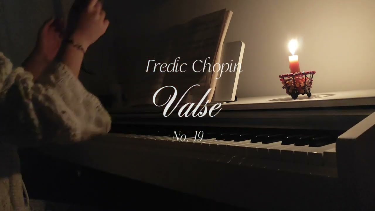 Fredic Chopin/Valse No.19