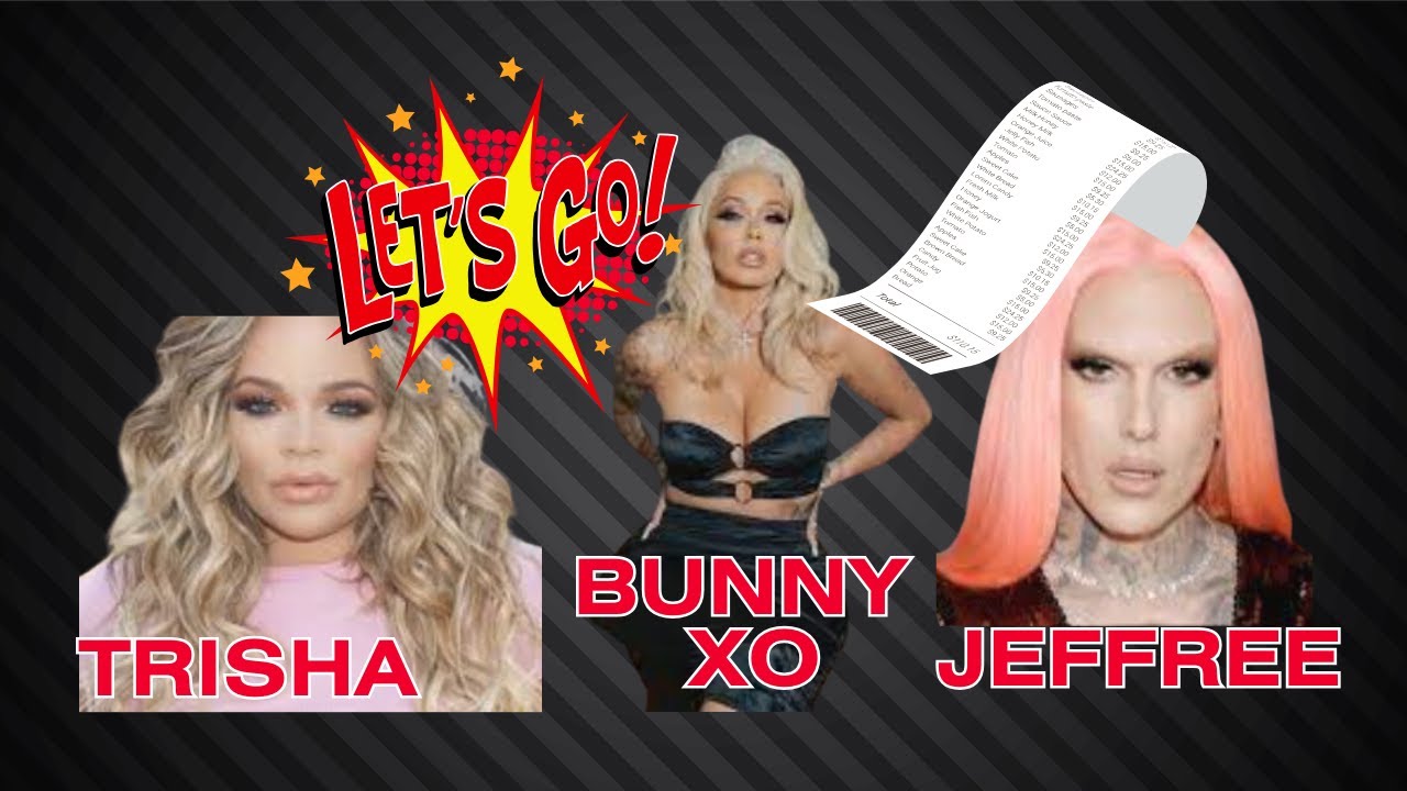 JEFFREE STAR ⭐️ TRISHA PAYTAS ⭐️ BUNNY XO #jeffreestar #trishapaytas #bunniexo