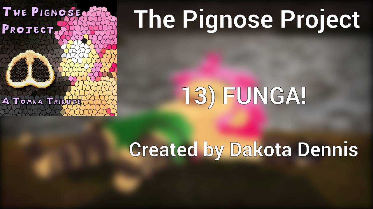 Tomba Cover - 13 FUNGA! (Masakuri Jungle) - The Pignose Project
