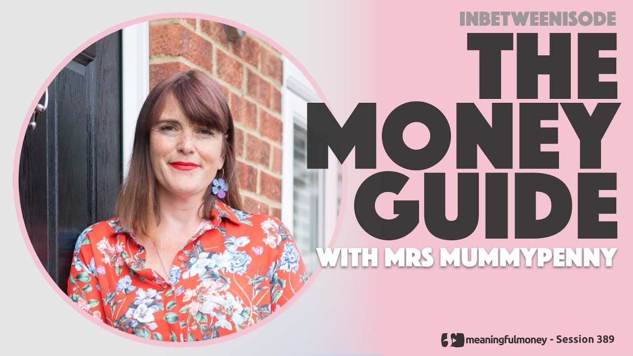The Money Guide with Mrs Mummypenny
