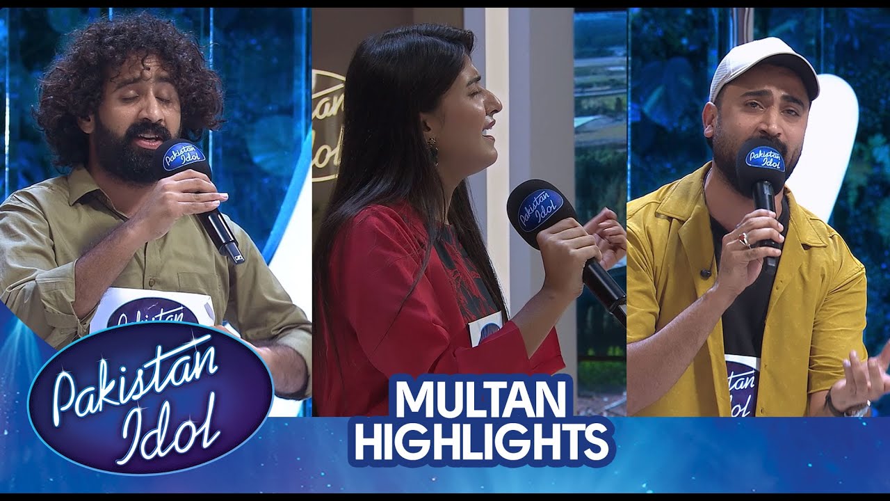 Pakistan Idol Episode 2 | Multan Highlights | 3 Performances from Multan