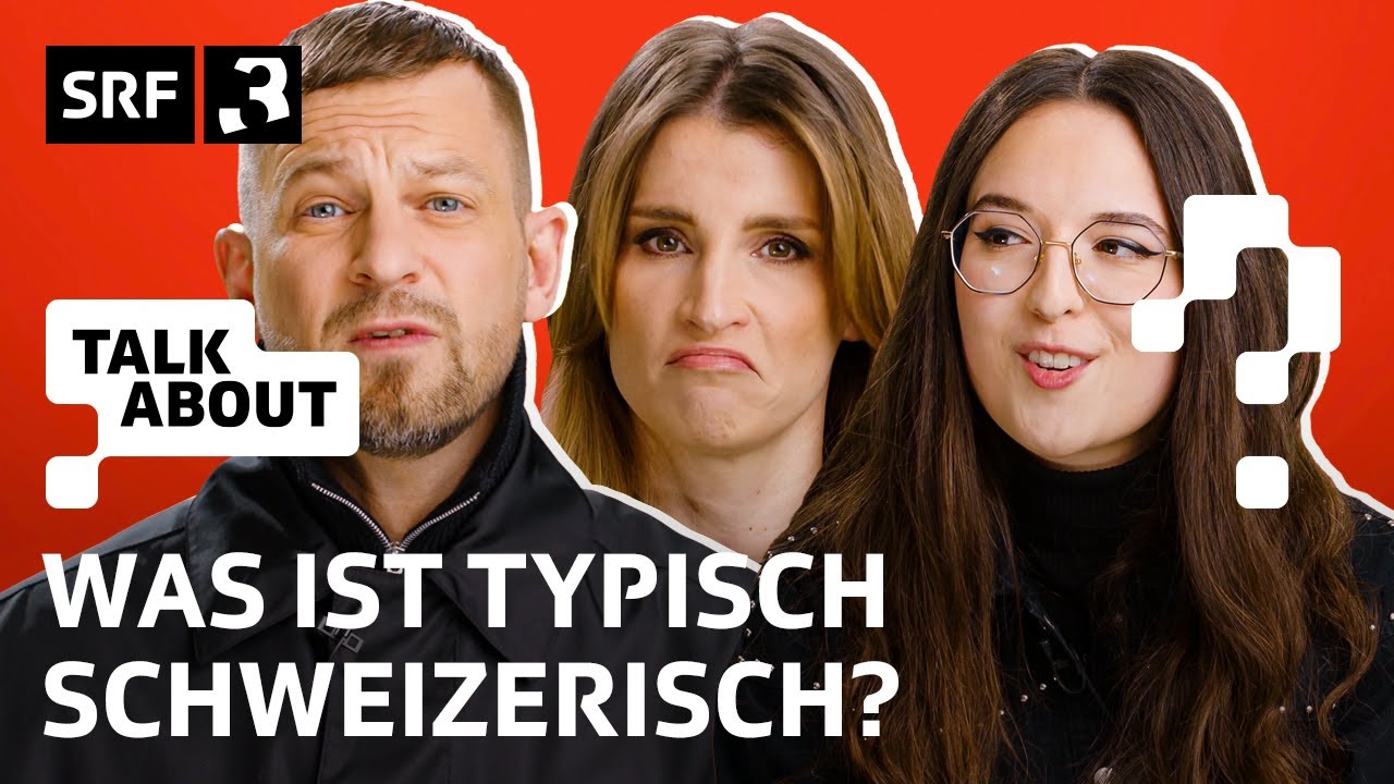 Was findet ihr uncool an der Schweiz? | Talkabout #20 – Schweiz | SRF 3