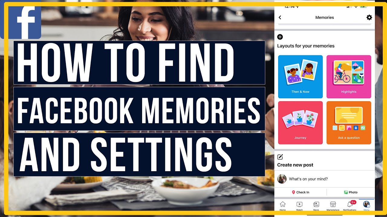 How To Find Facebook Memories and How To Change The Settings