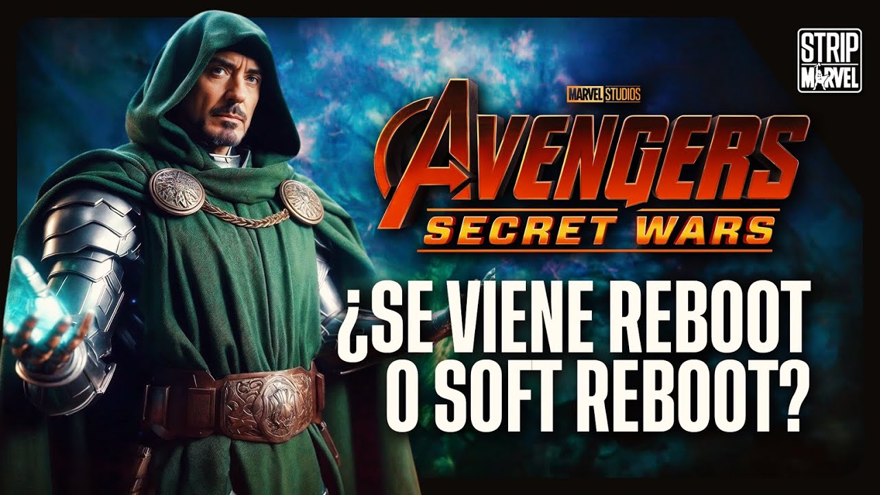 ¿Prepara MARVEL STUDIOS un REINICIO? I OPINIÓN y Diferencias entre REBOOT Y SOFT REBOOT