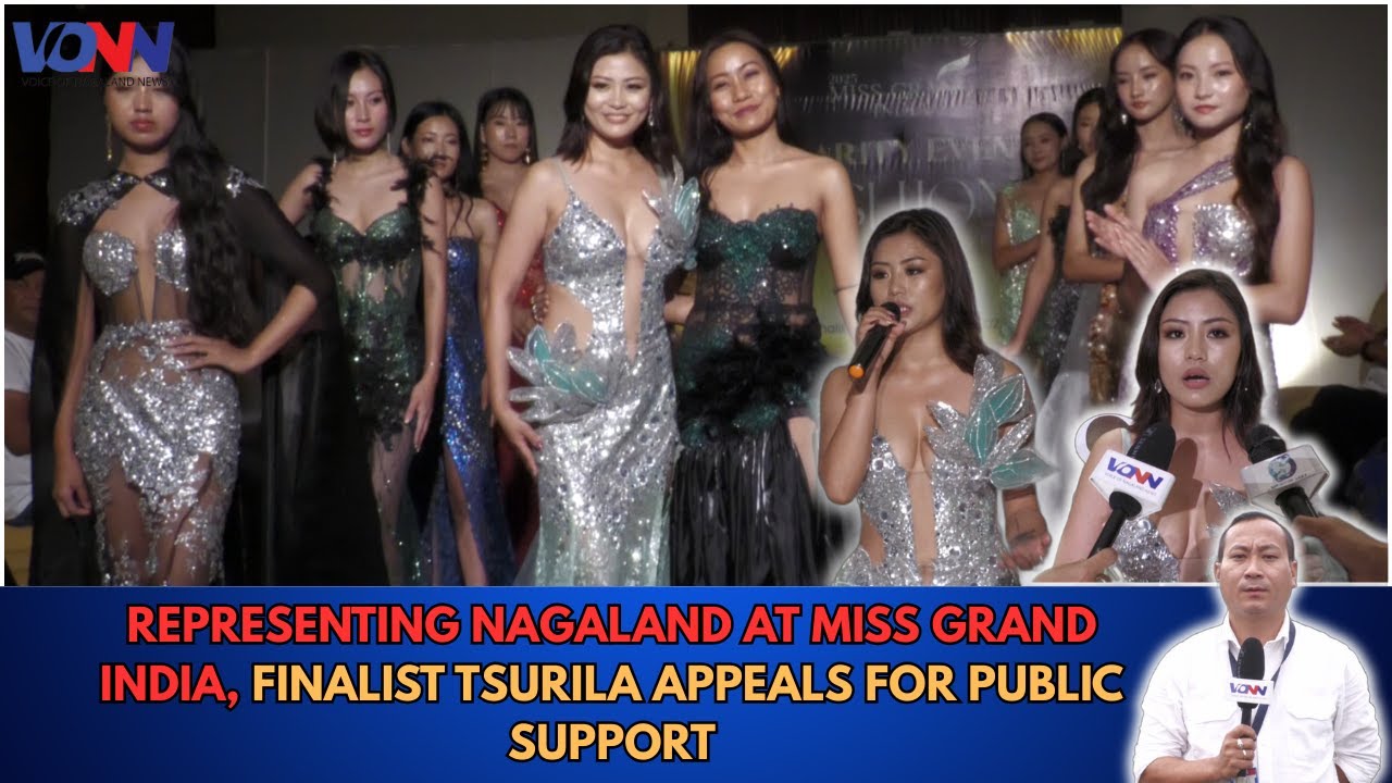 REPRESENTING NAGALAND AT MISS GRAND INDIA, FINALIST TSURILA APPEALS FOR PUBLIC SUPPORT