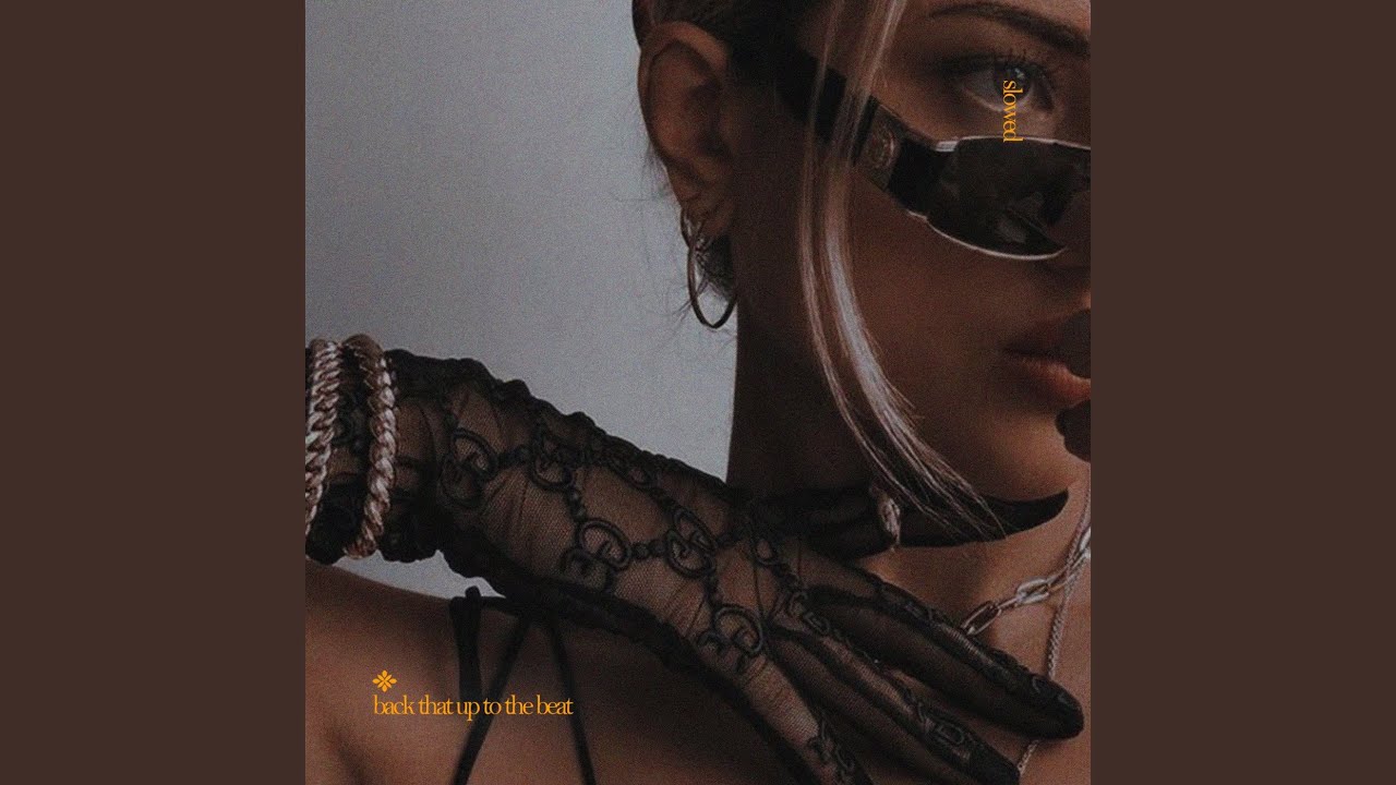 back that up to the beat (slowed + reverb)