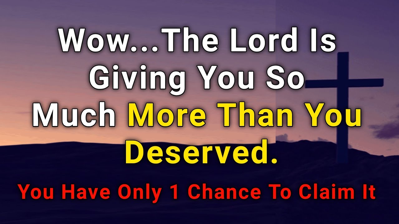 Stop! The Lord is Giving You So Much More Than You Deservedl💖💫 God message