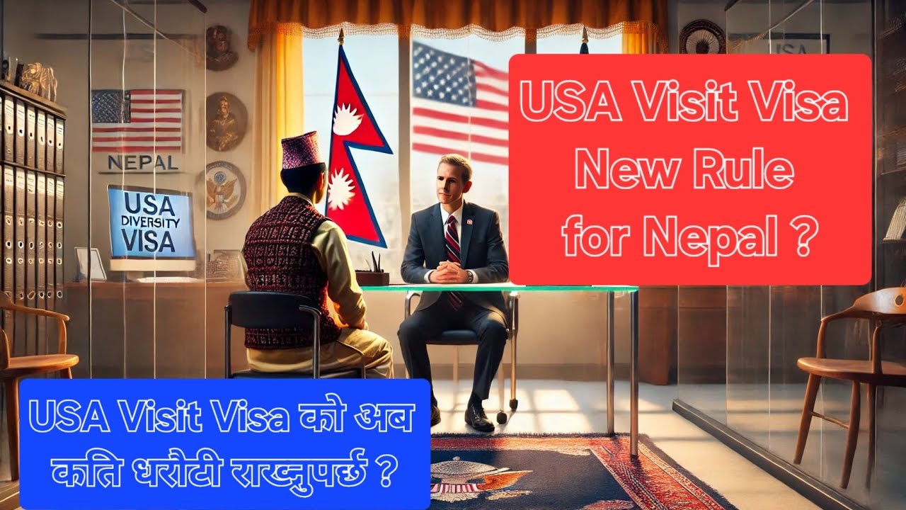 USA Visit Visa New Rules for Nepali Applicant ? Money Deposit for USA Visa ? Bond Policy for US Visa