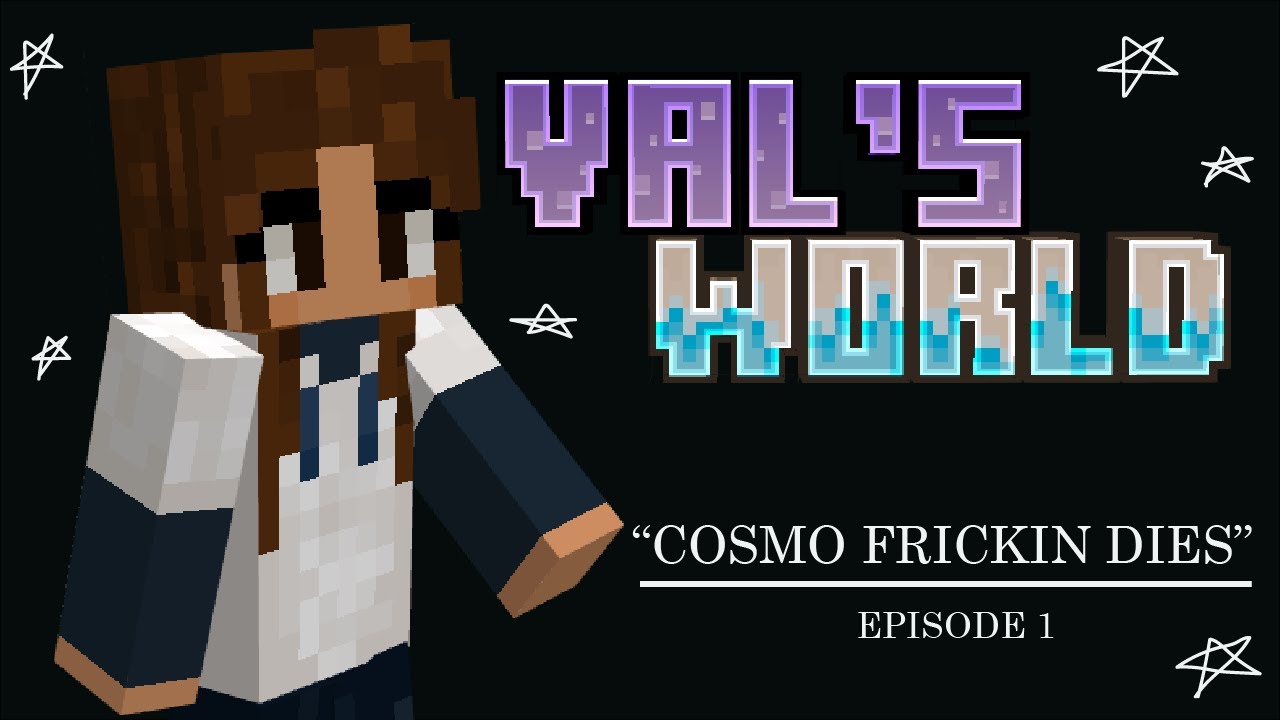 Cosmo frickin dies... (Ep. 1)