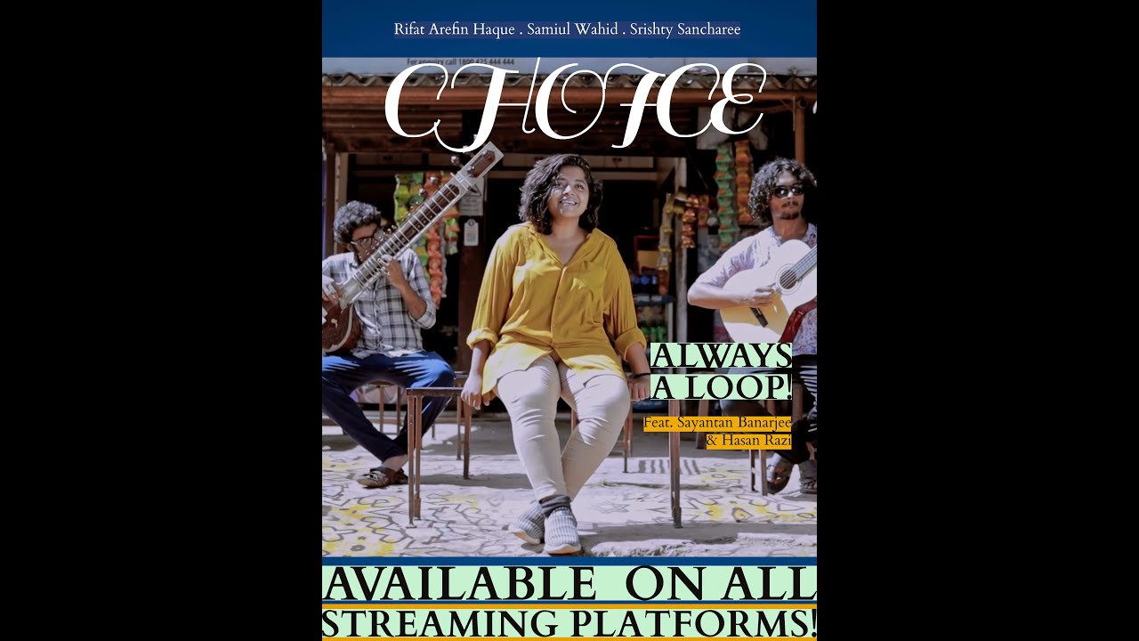 Choice feat. Sayantan and Razi