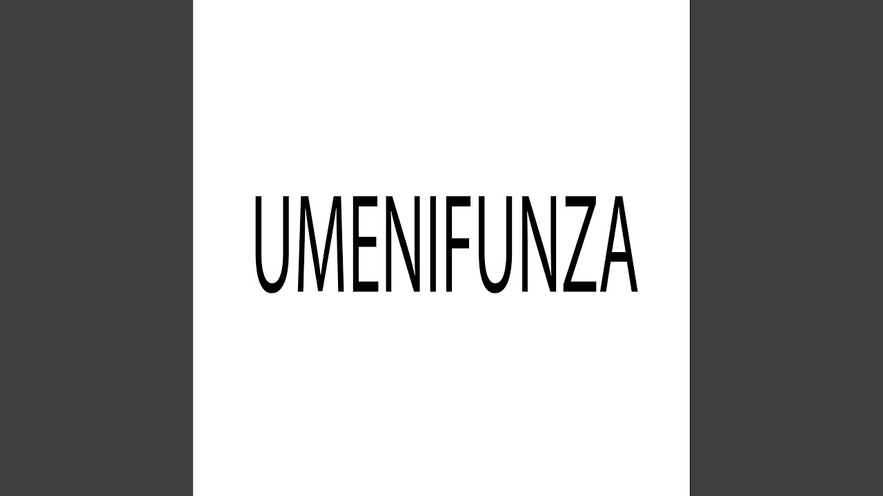 Umenifunza