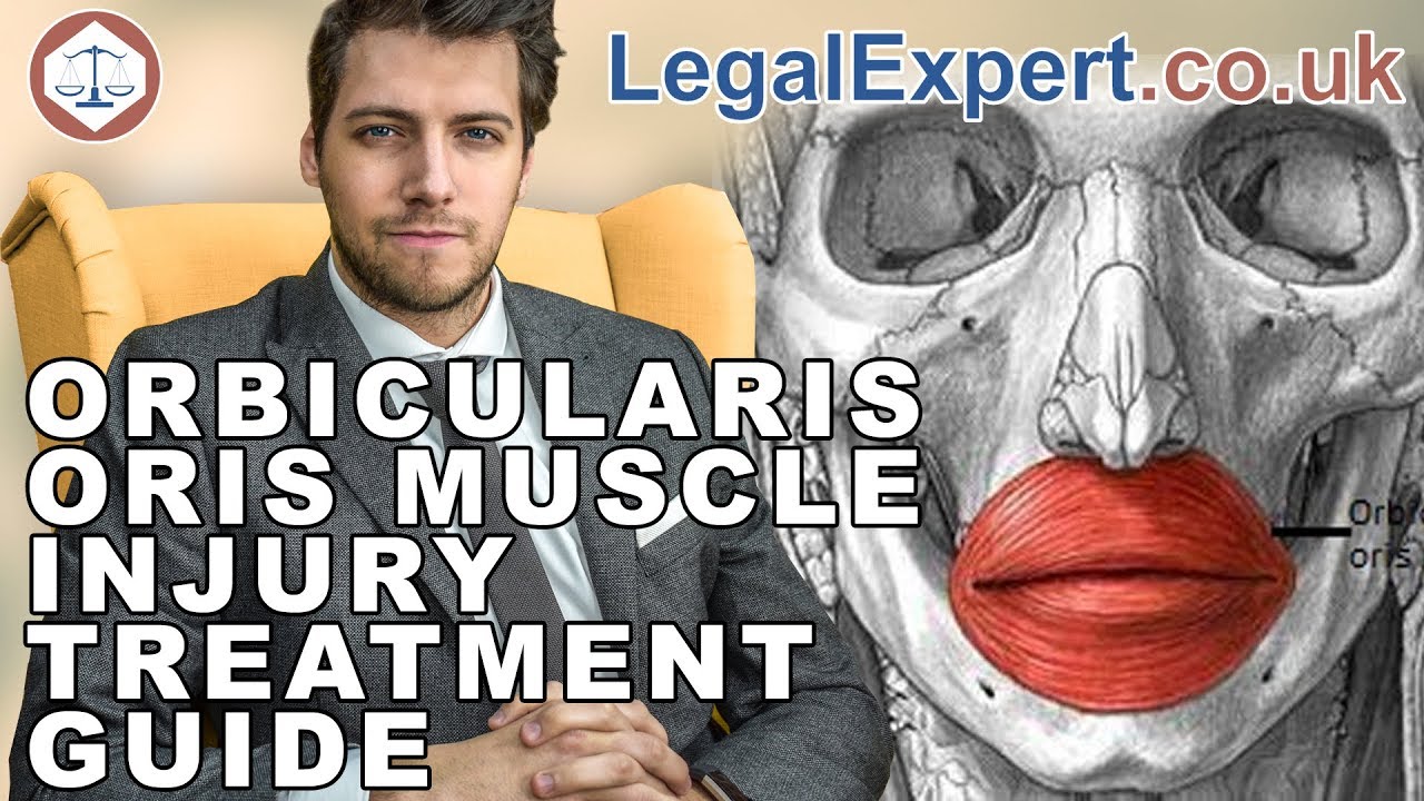 Orbicularis Oris Muscle Injury Treatment Guide ( 2019 ) UK