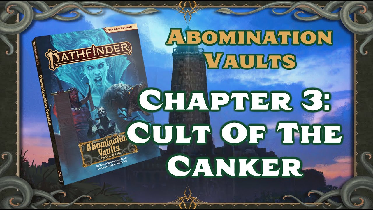 Abomination Vaults - Video Tutorial - Chapter 3. Cult Of The Canker