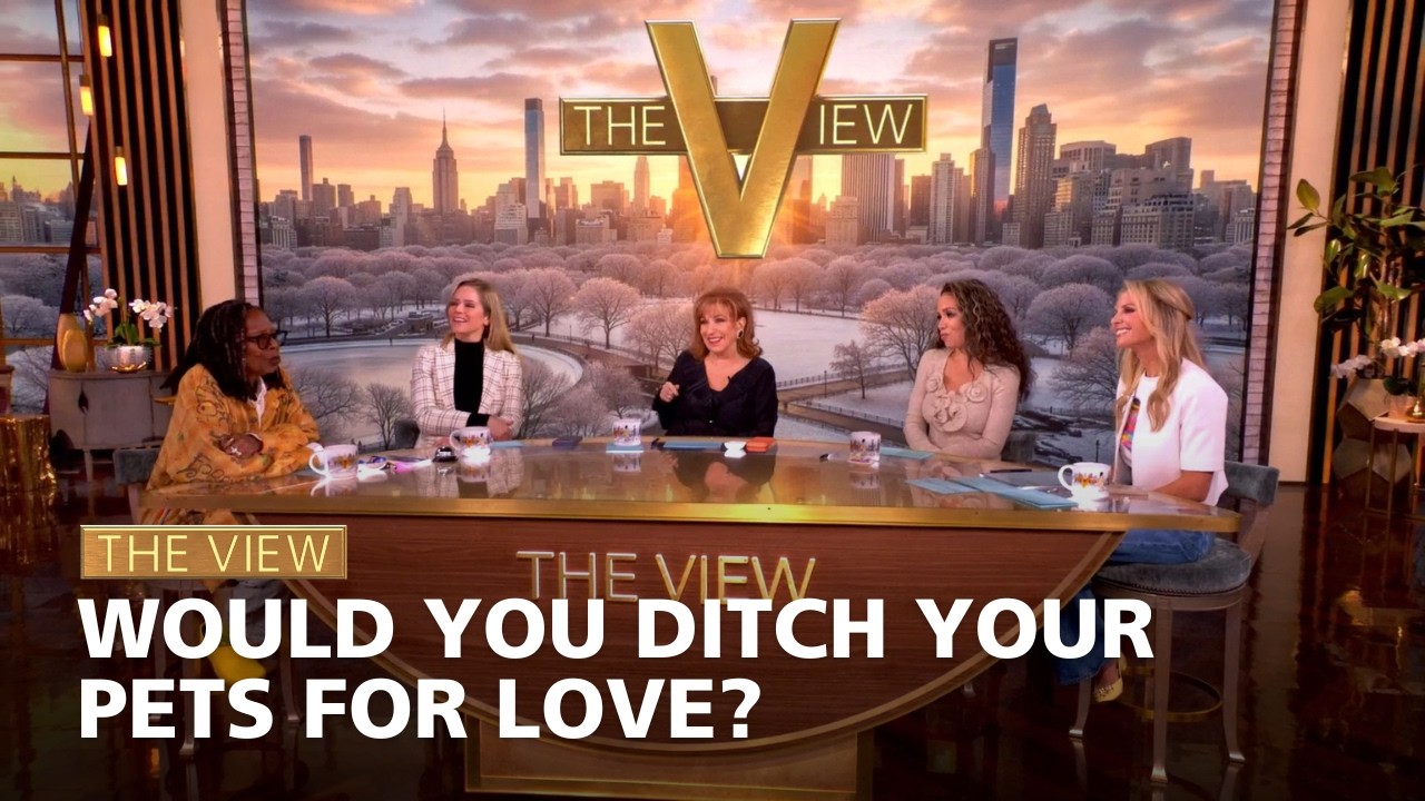 Would You Ditch Your Pets for Love? | The View