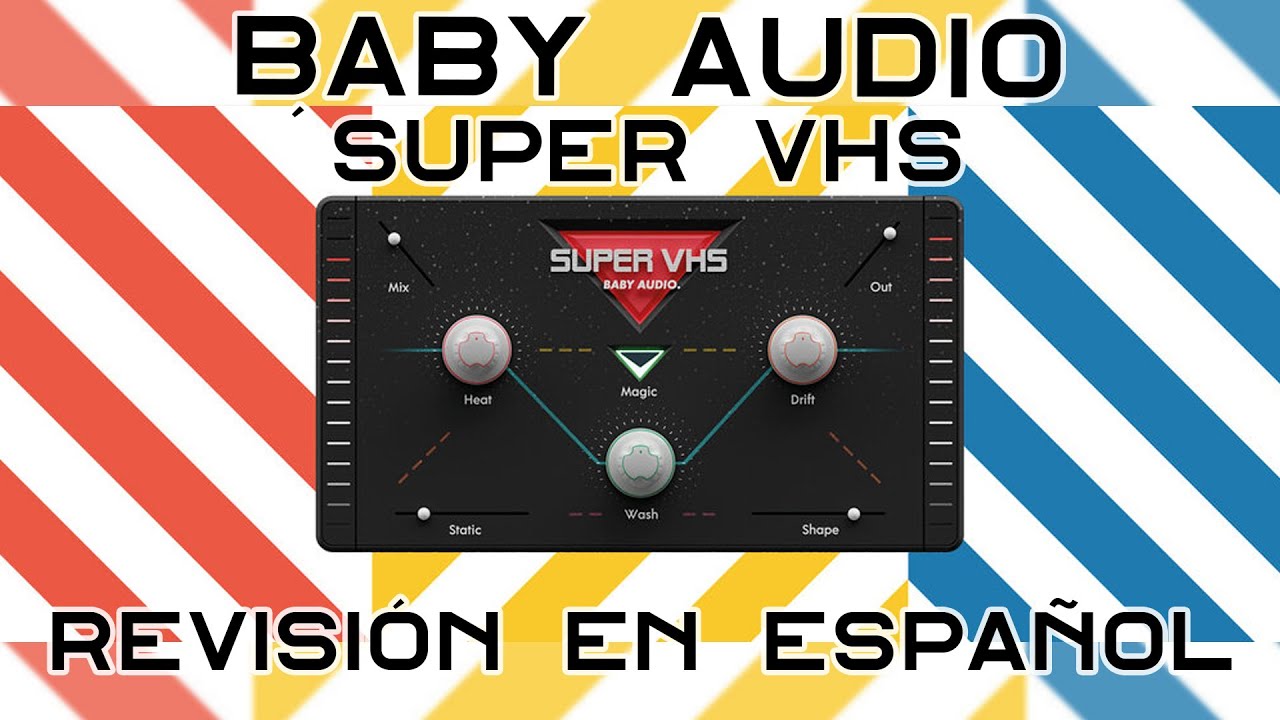 ⚡Baby Audio Super VHS⚡ -Revisi&oacute;n en Espa&ntilde;ol-