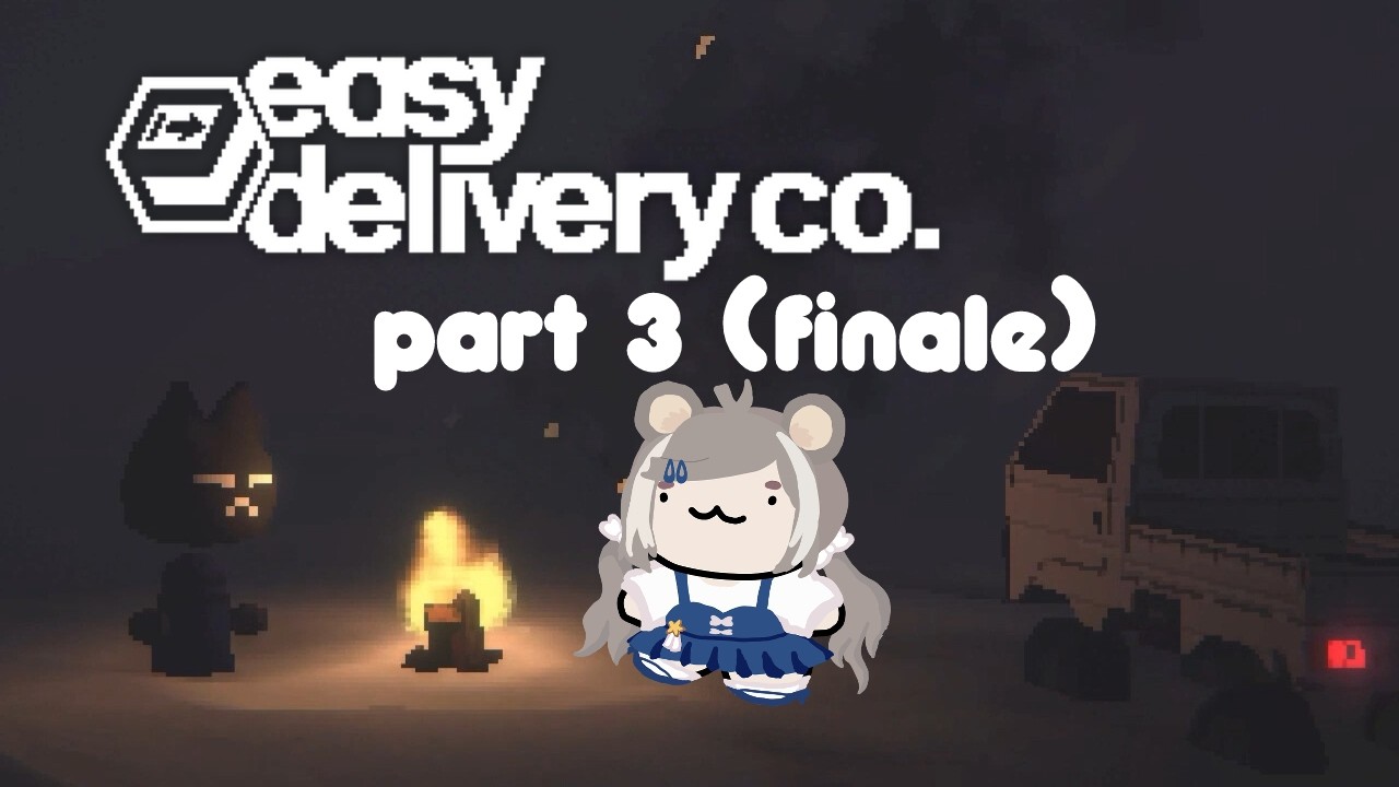 seb? what happened, buddy? | Hamela Hampter Plays Easy Delivery Co. (FINALE) VOD