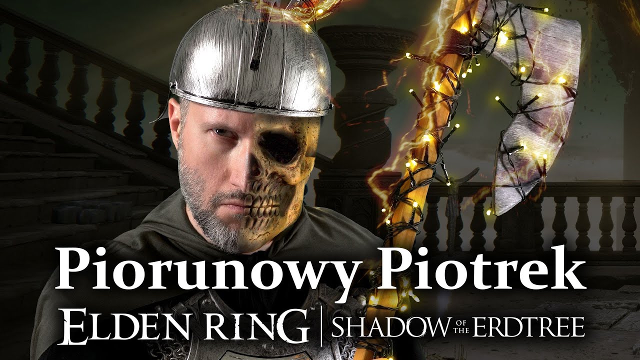 Elden Ring - PORADNIK dla potłuczonych | 8: Szaleństwo, Pioruny i Finał