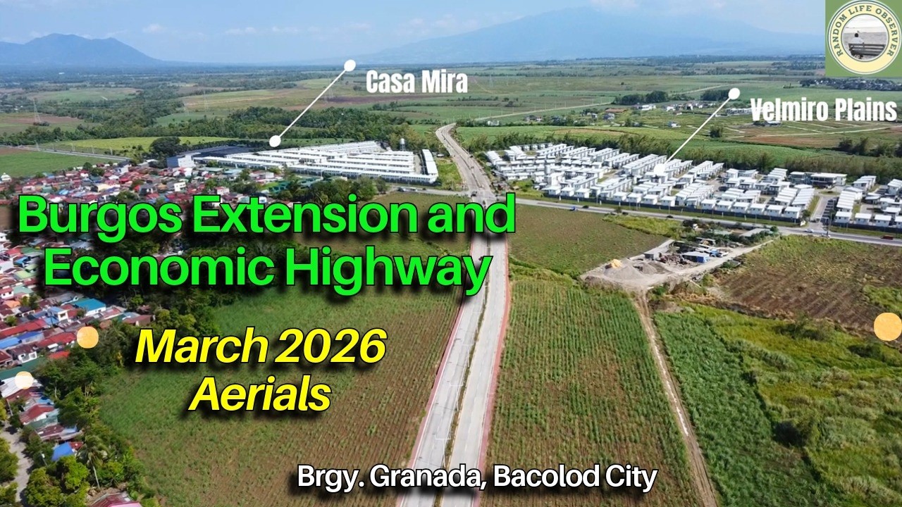 Economic Hi-way cor Burgos Extension - Another Aerial Visit - March 2026 | Bacolod Constructions