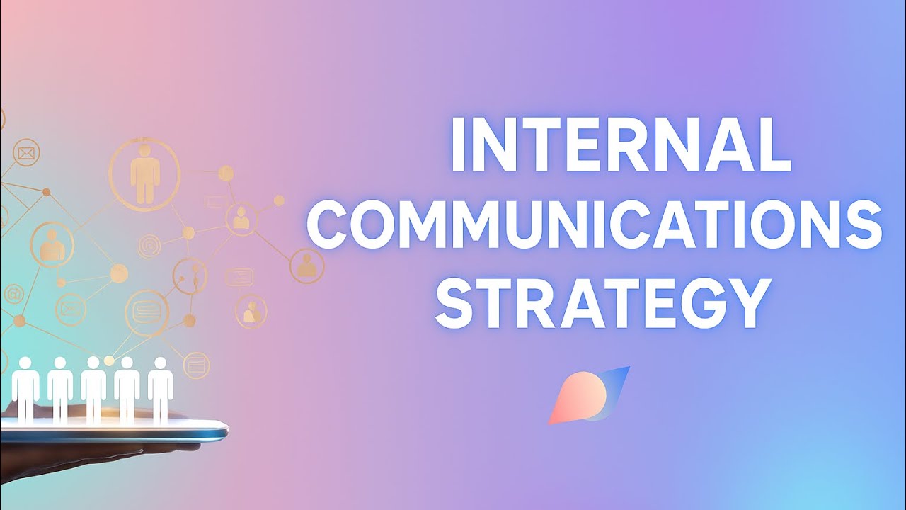 Internal Communications Strategy 🤔