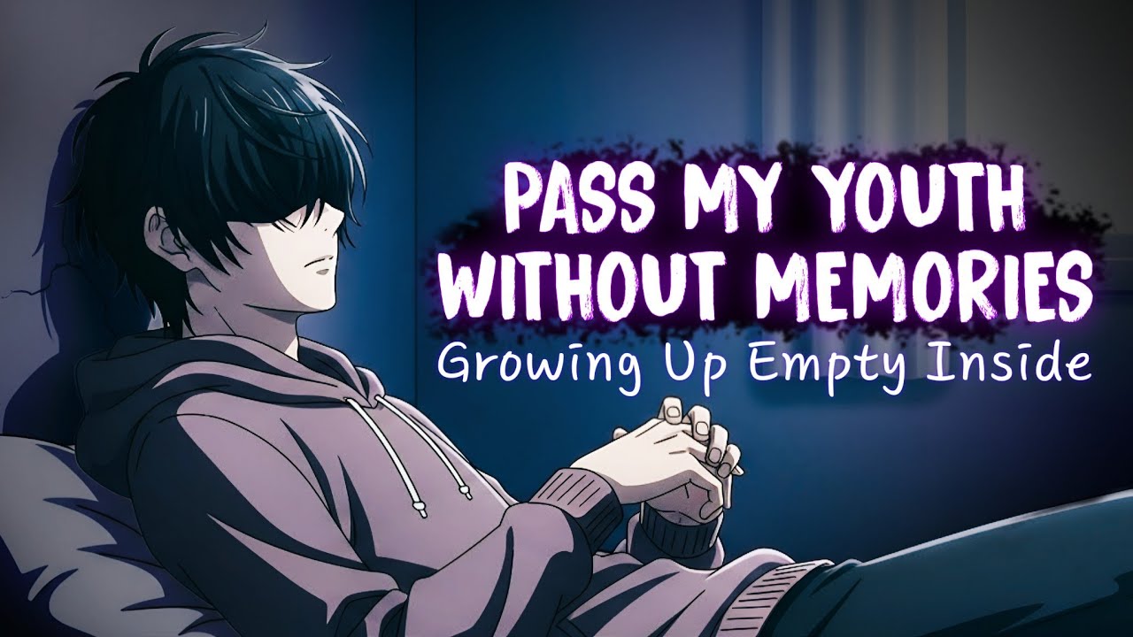 Pass My Youth Without Memories – Growing Up Empty Inside | SyraxSoul (Redux Lyrics Version)