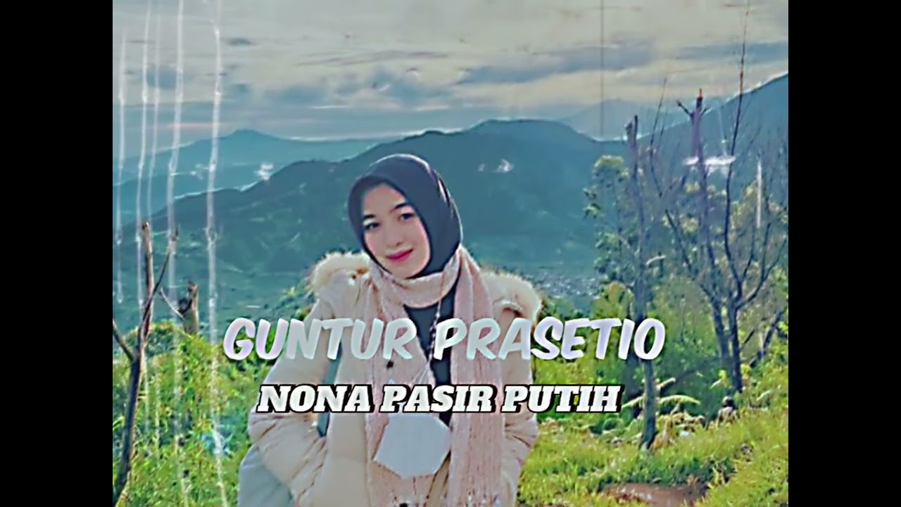 Joget acara terbaru__Nona_pasir_putih__GUNTUR PRASETIO_128K.Mp3!