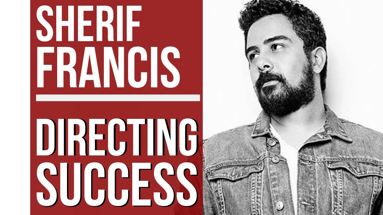 Music Video Directing with Sherif Francis