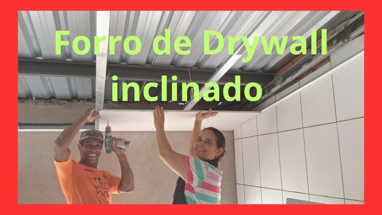 forro de Drywall inclinado 🪚🔨🪛