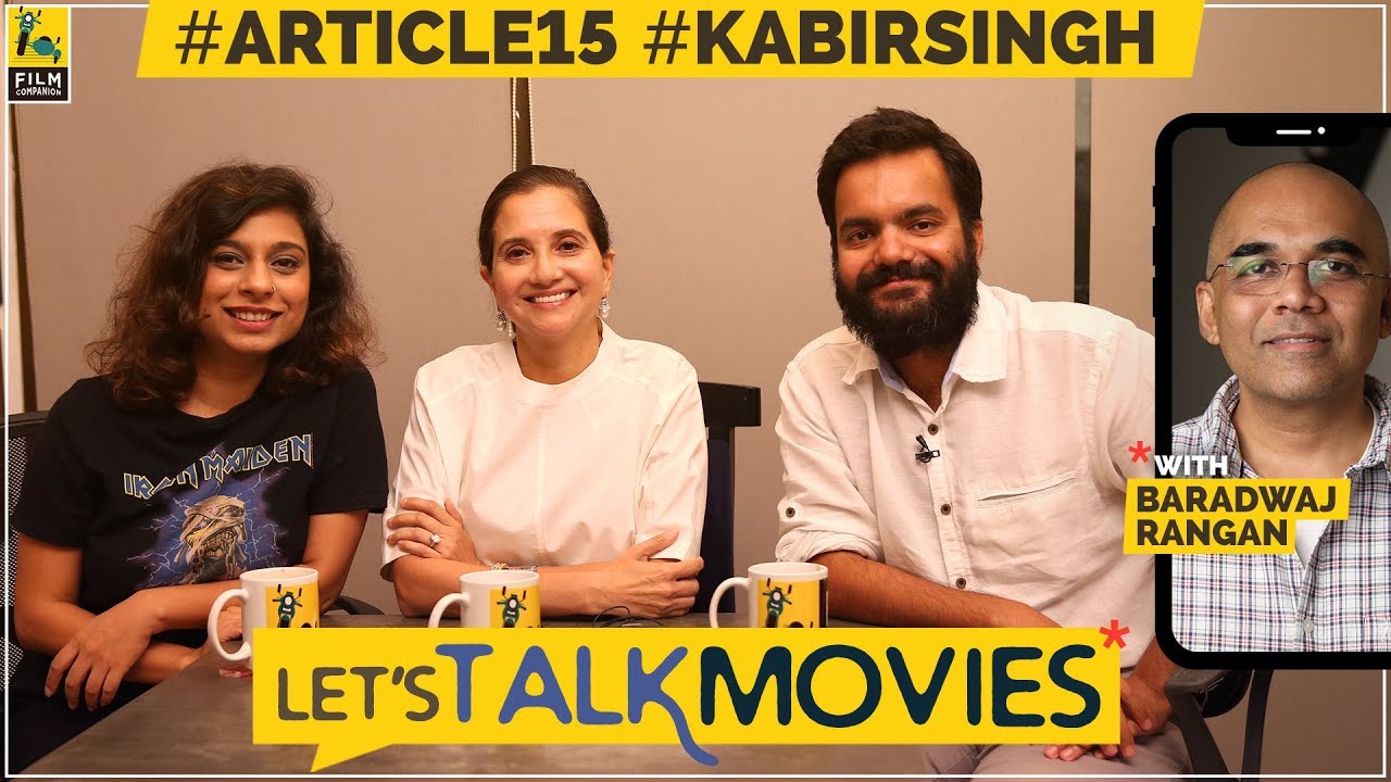 Kabir Singh, Article 15 Review | Spoilers | Let's Talk Movies