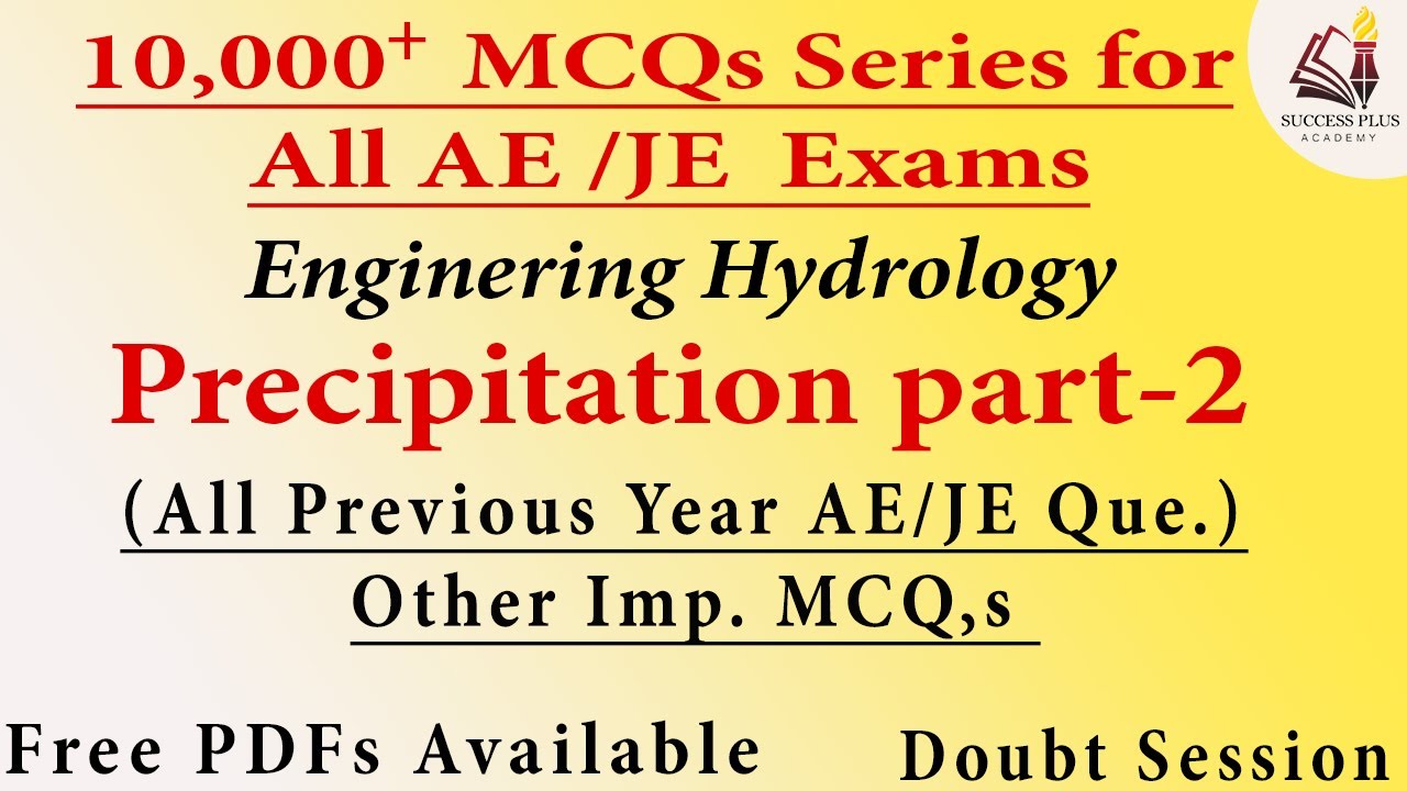 Precipitation part - 2 || All Imp MCQ's Questions || Engineering Hydrology for all AE/JE Exams