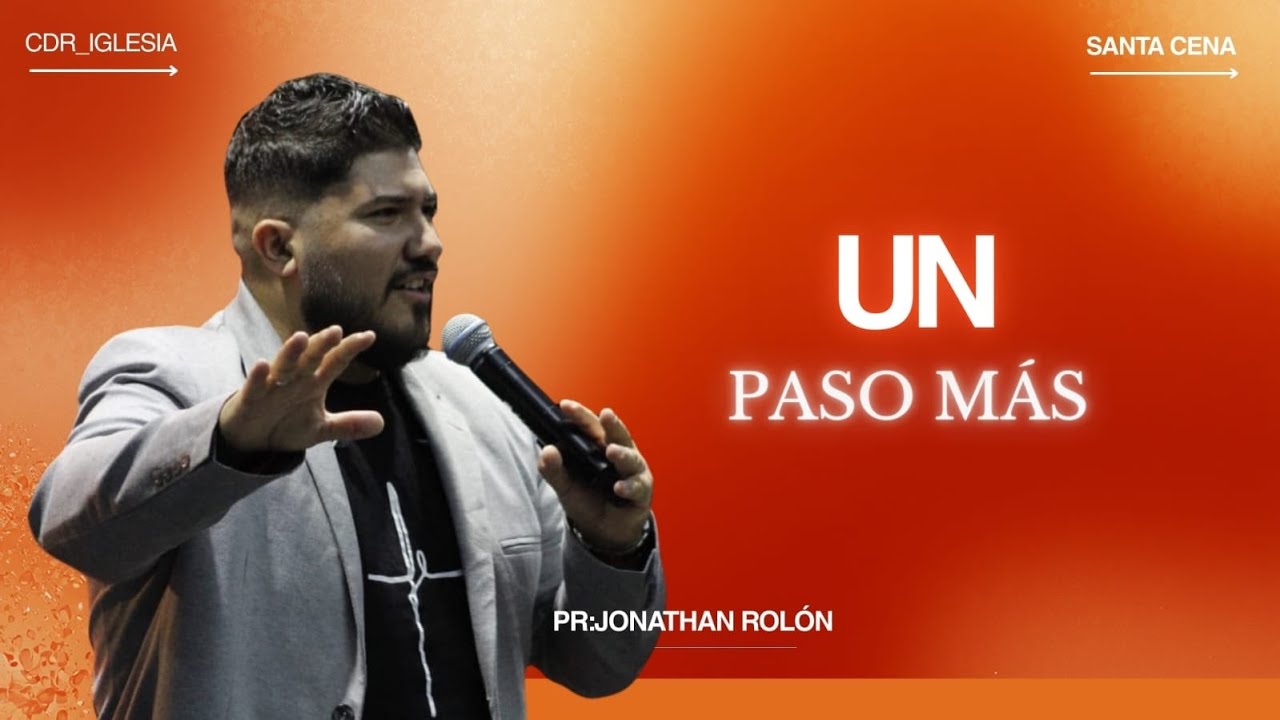 🔴 Un paso más  || SANTA CENA || 15/03 || VIVO || CDR  || Jonathan Rolón ||
