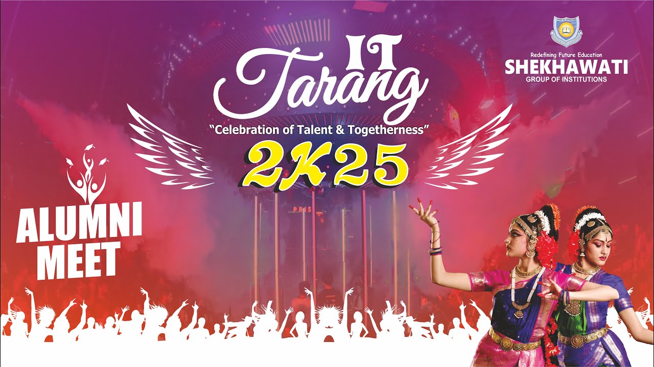 IT Tarang 2K25 | Alumni Meet, Freshers & Farewell Party | Shekhawati Group of Institutions ✨