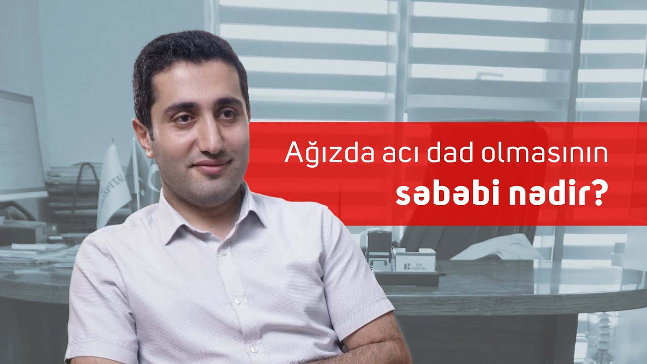 Ağızda acı dad olmasının səbəbi nədir? #EgeHospital #Qastroenteroloq   #AğızdaAcılıq #AğızdaAcıDad
