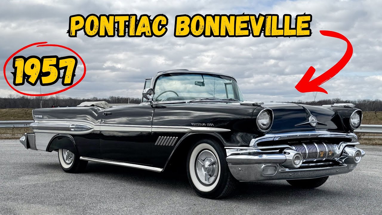 The History of the 1957 Pontiac Bonneville: Luxury and Performance in a Classic
