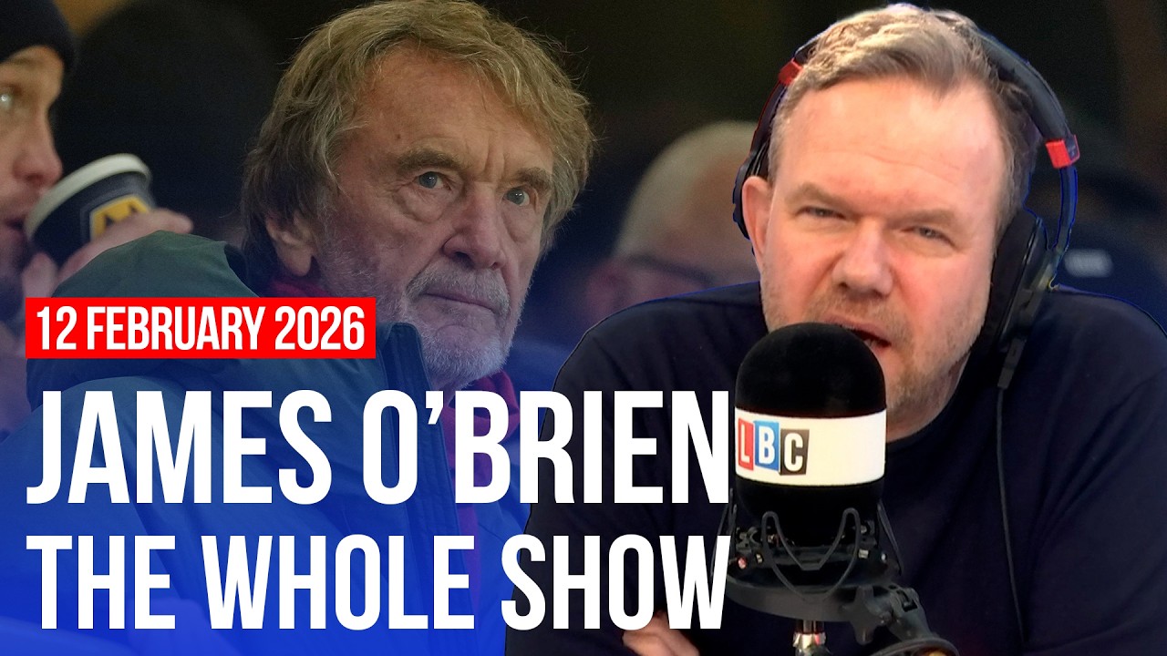 ‘Jim Ratcliffe proves you can be both rich and also a complete prat'| James O’Brien - The Whole Show
