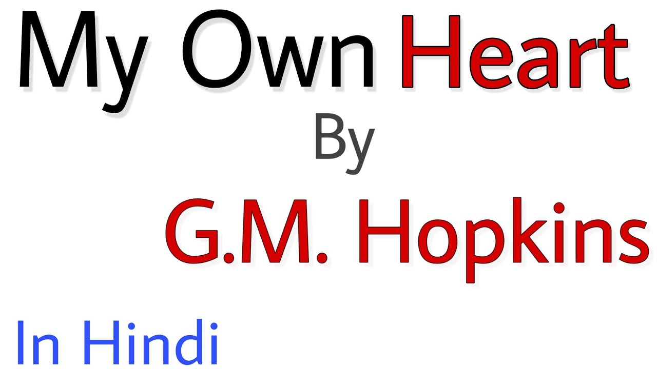 My own heart let me more have pity on by Gerard Manley Hopkins