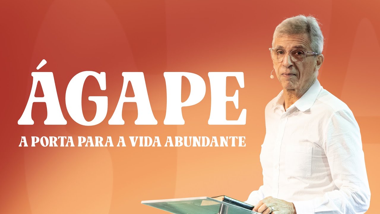 Nova | Ágape - A porta para a vida abundante | Mauricio Fragale