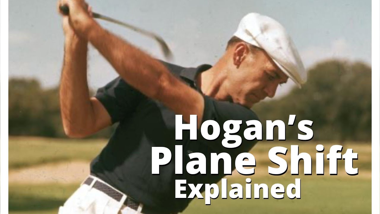 Ben Hogan's Swing Plane Shift Explained | The Secret Behind Hogan's Pure Ball-striking
