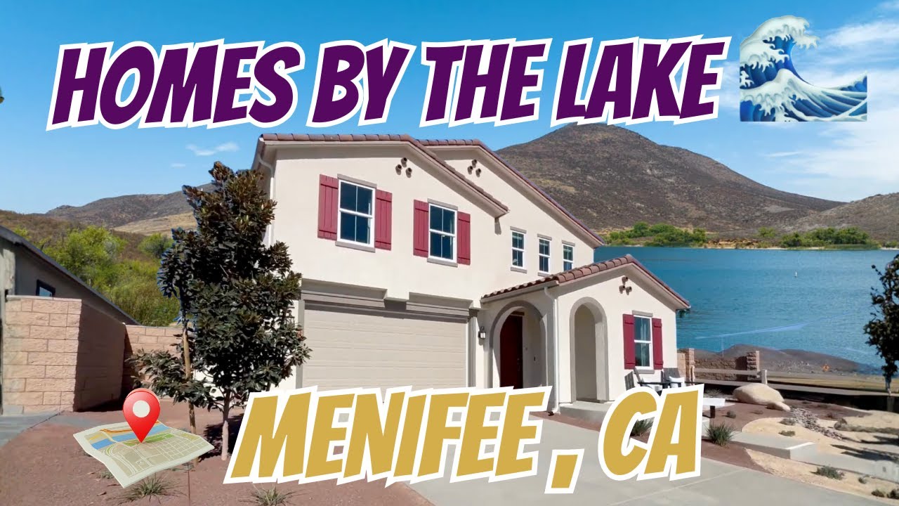 Menifee’s New Lakefront Homes? Full Tour + Model Walkthrough